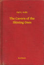 The Cavern of the Shining Ones