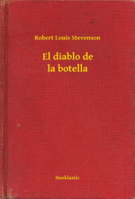 Title: El diablo de la botella, Author: Robert Louis Stevenson