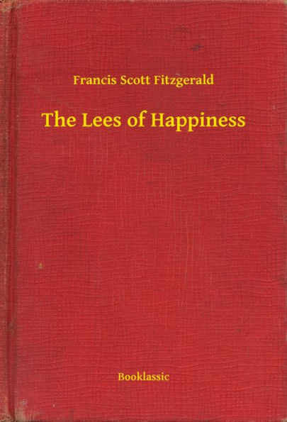 The Lees of Happiness