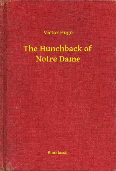 The Hunchback of Notre Dame