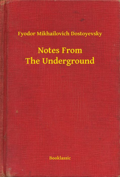 Notes From The Underground