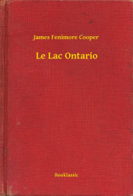 Title: Le Lac Ontario, Author: James James