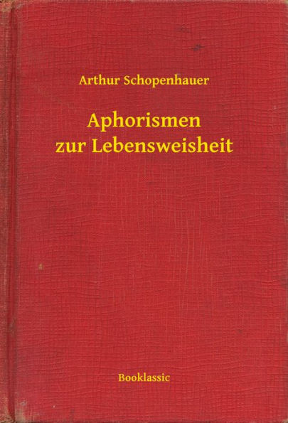 Aphorismen zur Lebensweisheit