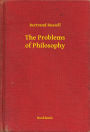 The Problems of Philosophy