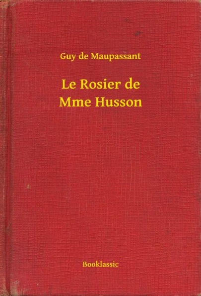 Le Rosier de Mme Husson