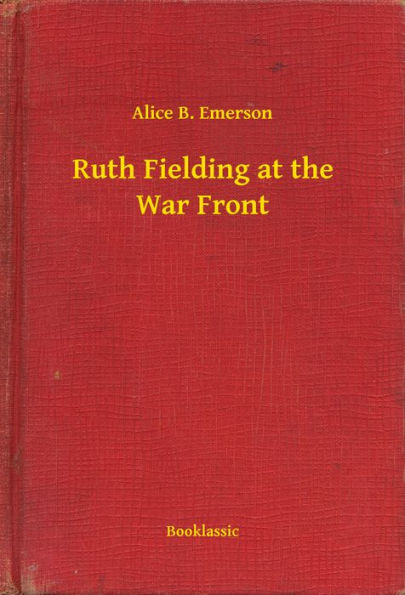 Ruth Fielding at the War Front