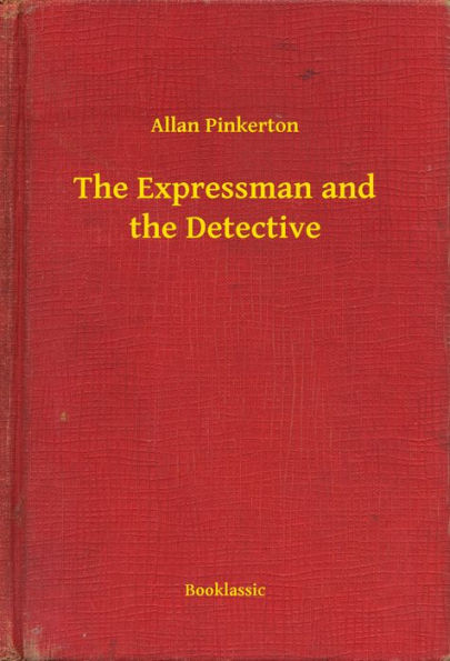 The Expressman and the Detective