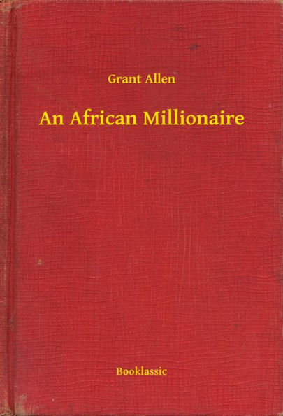 An African Millionaire