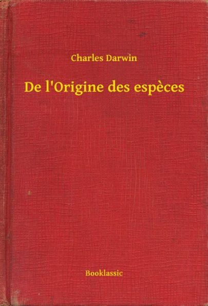 De l'Origine des especes