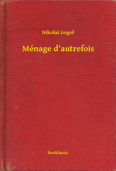 Ménage d'autrefois