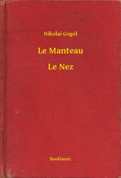 Le Manteau - Le Nez