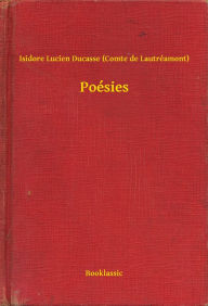 Title: Poésies, Author: Isidore Lucien Ducasse (Comte de Lautréamont)