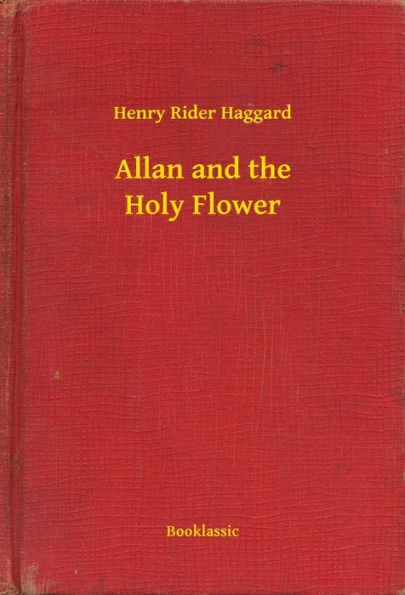 Allan and the Holy Flower