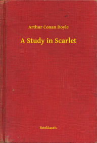 Title: A Study in Scarlet, Author: Arthur Conan Doyle