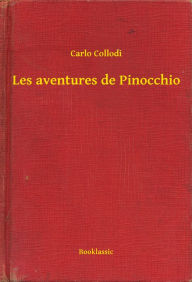 Title: Les aventures de Pinocchio, Author: Carlo Collodi