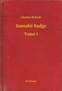 Barnabé Rudge - Tome I