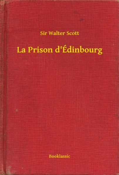 La Prison d'Édinbourg