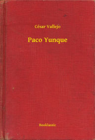 Title: Paco Yunque, Author: César Vallejo
