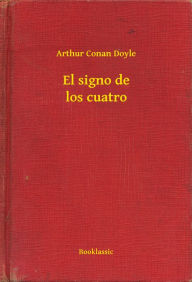 Title: El signo de los cuatro, Author: Arthur Conan Doyle