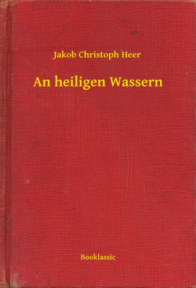 An heiligen Wassern