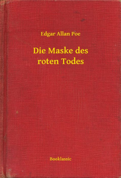 Die Maske des roten Todes