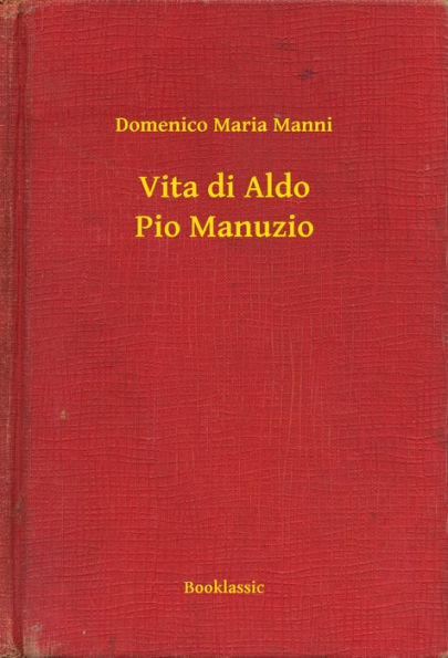 Vita di Aldo Pio Manuzio