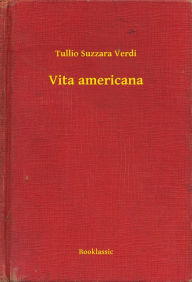 Title: Vita americana, Author: Tullio Suzzara Verdi