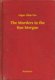 Title: The Murders in the Rue Morgue, Author: Edgar Allan Poe