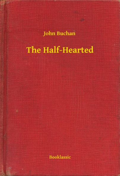 The Half-Hearted