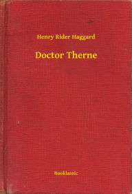 Title: Doctor Therne, Author: H. Rider Haggard