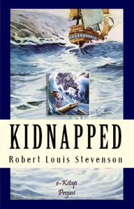 Title: Kidnapped: Illustrated, Author: Robert Louis Stevenson