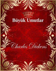 Title: Büyük Umutlar, Author: Charles Dickens