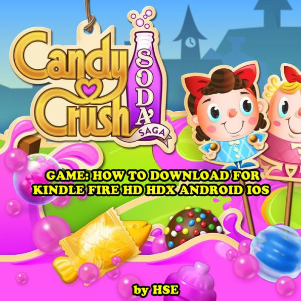 Candy Crush Soda Saga: Strategies, Tricks, & Tips