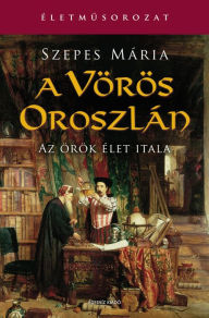 Title: A vörös oroszlán, Author: Mária Szepes