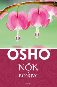 Title: Nők könyve, Author: Rajneesh Chandra Mohan Jain Osho