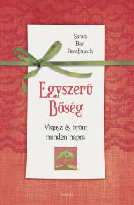 Title: Egyszerű Bőség, Author: Sarah Ban Breathnach