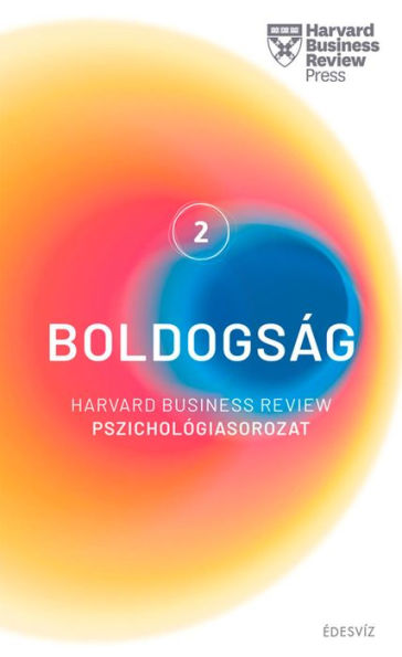 Harvard sorozat 2. Boldogság