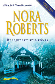 Title: Befejezett szimfónia, Author: Nora Roberts