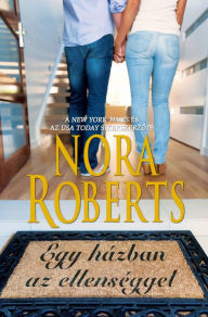 Title: Egy házban az ellenséggel, Author: Nora Roberts