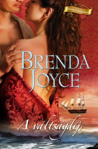 Title: A váltságdíj, Author: Brenda Joyce
