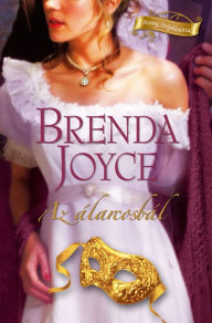 Title: Álarcosbál, Author: Brenda Joyce
