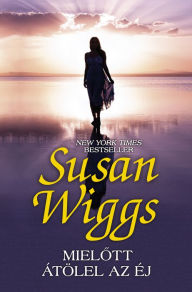 Title: Mielott átölel az éj, Author: Susan Wiggs