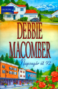 Title: Napsugár út 92. (92 Pacific Boulevard), Author: Debbie Macomber