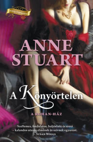 Title: A könyörtelen, Author: Anne Stuart