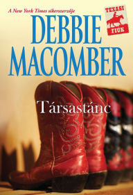 Title: Társastánc (Texas Two-Step), Author: Debbie Macomber