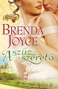 Title: A szuz szereto, Author: Brenda Joyce