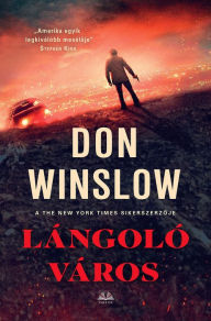 Title: Lángoló város, Author: Don Winslow