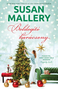 Title: Boldogító karácsony, Author: Susan Mallery