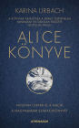 Alice könyve: Hogyan lopták el a nácik a nagymamám szakácskönyvét