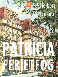 Title: Patrícia férjet fog, Author: Herbert Jenkins
